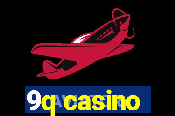 9q casino